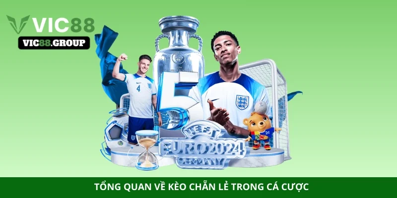 Tổng quan về kèo chẵn lẻ trong cá cược