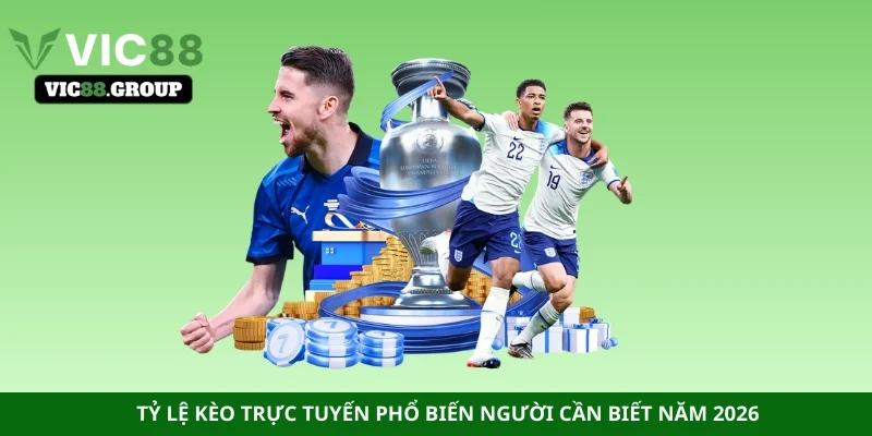 tỷ lệ kèo trực tuyến